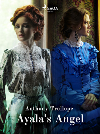 Ayala's Angel - Anthony Trollope
