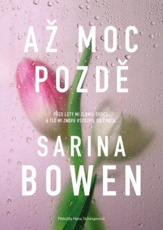 Až moc pozdě - Bowen Sarina