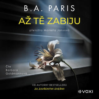Až tě zabiju - B. A. Paris
