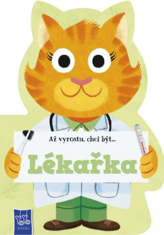 Až vyrostu, chci být…Lékař - 