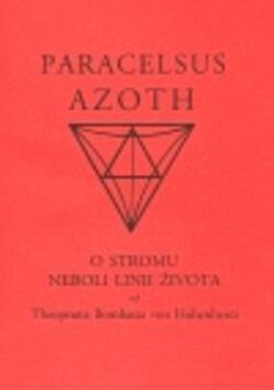 Azoth O stromu neboli linii života - Paracelsus