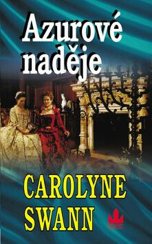 Azurové naděje - Carolyne Swann