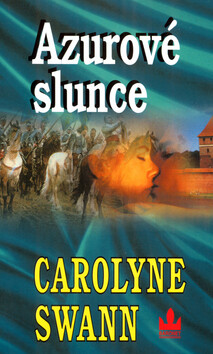 Azurové slunce - Carolyne Swann
