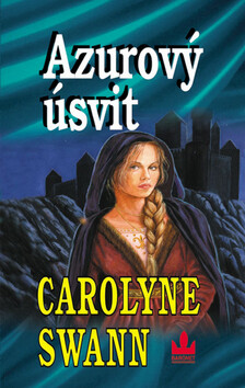 Azurový úsvít - Carolyne Swann