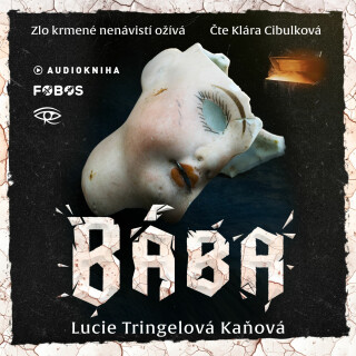 Bába - Lucie Tringelová Kaňová