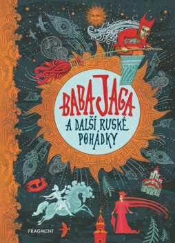 Baba Jaga a další ruské pohádky - autora nemá
