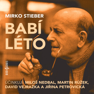 Babí léto - Stieber Mirko