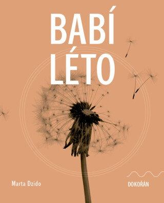 Babí léto - Marta Dzido