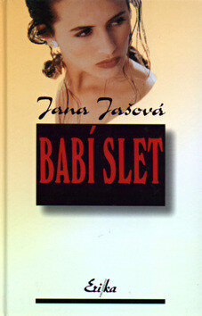 Babí slet - Jana Jašová