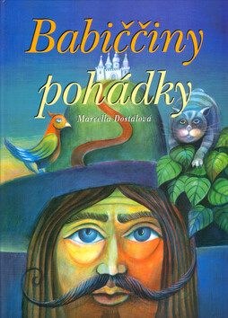 Babiččiny pohádky - Marcella Dostálová,Jaroslav Vacl