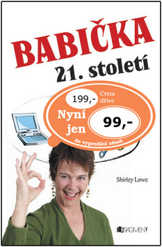 Babička 21. století - Shirley Lowe