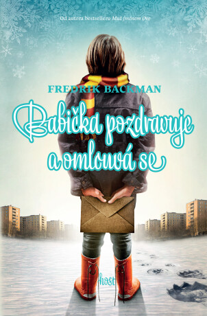 Babička pozdravuje a omlouvá se - Fredrik Backman