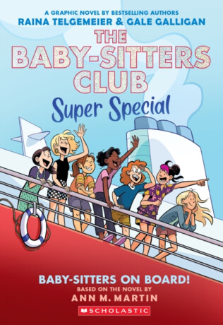 Baby-sitters on Board!: A Graphic Novel (The Baby-sitters Club Super Special #1) - Ann M. Martinová