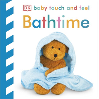 Baby Touch and Feel Bathtime - DK