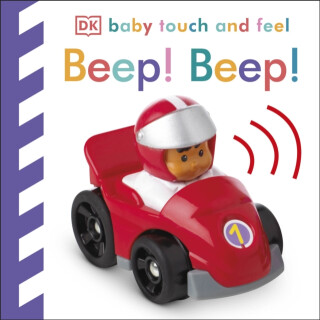 Baby Touch and Feel Beep! Beep! - DK