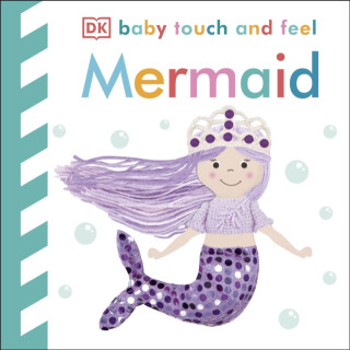 Baby Touch and Feel Mermaid - DK