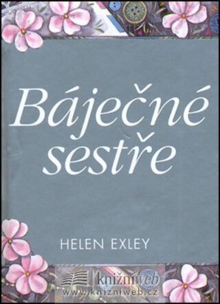 Báječné sestře - Helen Exley