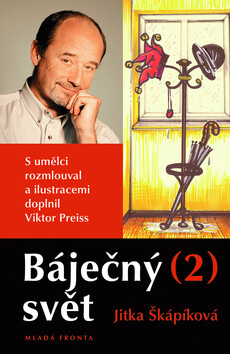 Báječný svět 2 (poškozená) - Jitka Škapíková