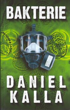 Bakterie - Daniel Kalla