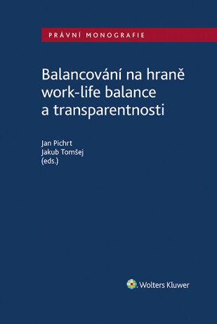 Balancování na hraně work-life balance a transparentnosti - Jan Pichrt,Jakub Tomšej