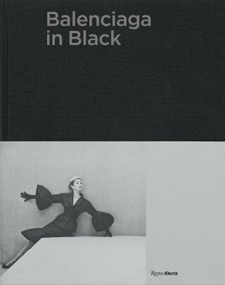 Balenciaga in Black - Olivier Saillard,Veronique Belloir,Gaspard de Massé,Helena Lopez de Hierro