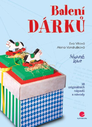 Balení dárků - Alena Vondrušková,Eva Vítová