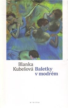 Baletky v modrém - Blanka Kubešová