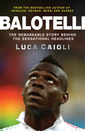 Balotelli - Luca Caioli