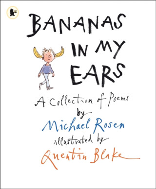 Bananas in My Ears - Michael Rosen