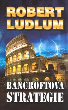 Bancroftova strategie - Robert Ludlum