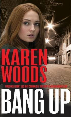 Bang Up - Karen Woods