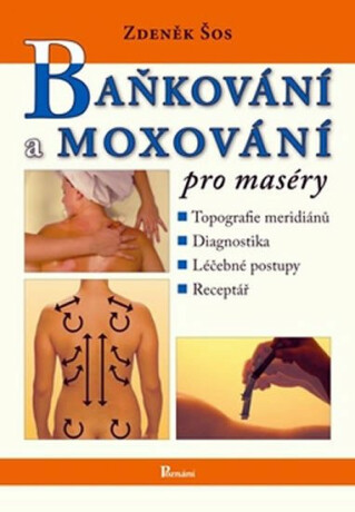 Baňkování a moxování pro maséry - Zdeněk Šos