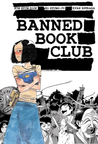 Banned Book Club - Ryan Estrada,Kim Hyun Sook