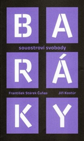 Baráky - Jiří Kostúr,František Stárek Čuňas