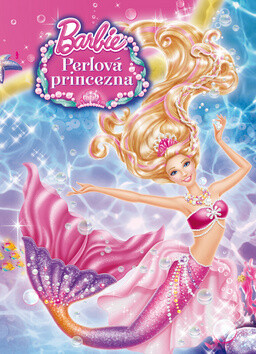 Barbie a Perlová princezna - Mattel