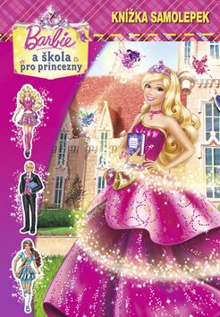 Barbie a škola pro princezny - Egmont