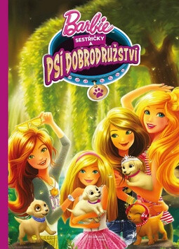 Barbie Sestřičky a psí dobrodružství Filmový příběh - Mattel