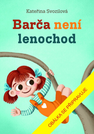 Barča není lenochod - Kateřina Svozilová