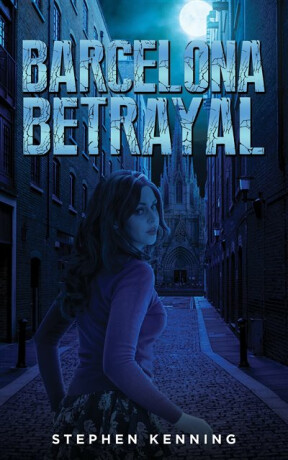 Barcelona Betrayal - Stephen Kenning