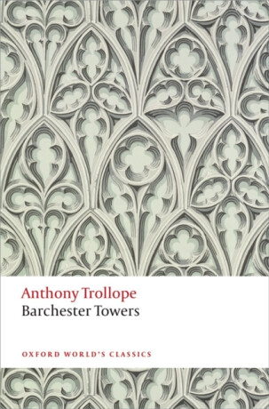 Barchester Towers - Anthony Trollope