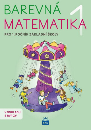Barevná matematika 1, pracovní sešit - Michaela Kaslová