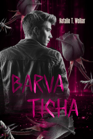 Barva ticha - Natalie T. Wolker