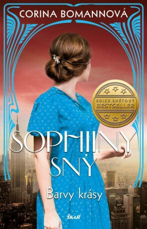Barvy krásy: Sophiiny sny - Corina Bomannová
