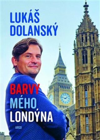 Barvy mého Londýna - Lukáš Dolanský