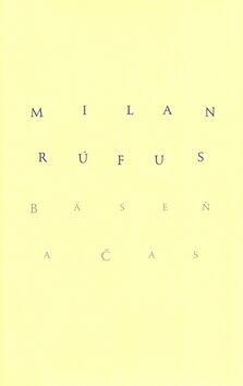 Báseň a čas - Milan Rúfus,Ivan Pavle