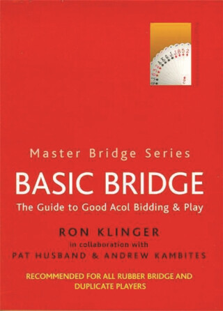 Basic Bridge - Ron Klinger,Andrew Kambites,Pat Husband