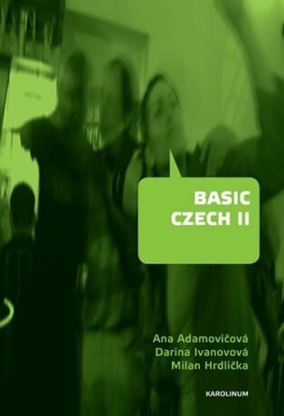 Basic Czech II + CD - Ana Adamovičová,Milan Hrdlička,Darina Ivanovová