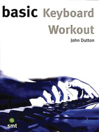 Basic Keyboard Workout - John Dutton