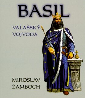 Basil - valašský Vojvoda - Miroslav Žamboch,Jan Doležálek