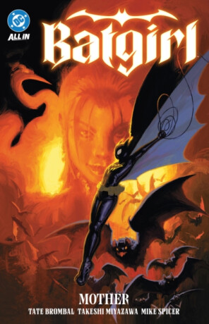 Batgirl Vol. 1: Mother - Tate Brombal,Takeshi Miyazawa